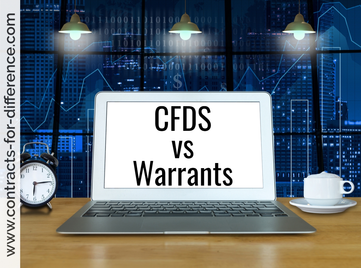 CFDs Compared to Warrants